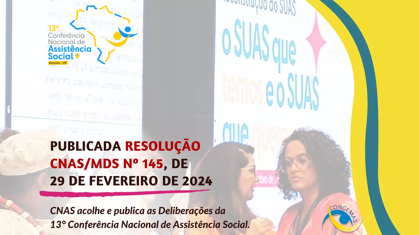 Resolução/ CNAS acolhe e publica Deliberações da 13° Conferência Nacional de Assistência Social